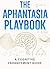 THE APHANTASIA PLAYBOOK: Ho...