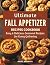 Ultimate Fall Appetizer Rec...
