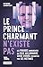 Le Prince charmant n'existe pas: Les fraudes amoureuses du faux