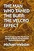 THE MAN WHO TAMED THE BURR:...