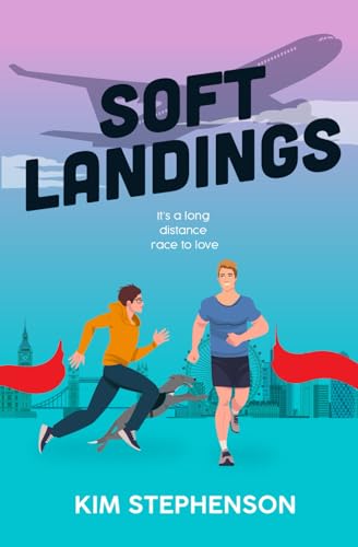 Soft Landings (Running for the Romance #0.5)