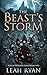The Beast's Storm by Leah Ryan