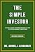 The Simple Investor by Dr. ABDULLA ALMANNAEI The Simple Investor by Dr. ABDULLA ALMANNAEI