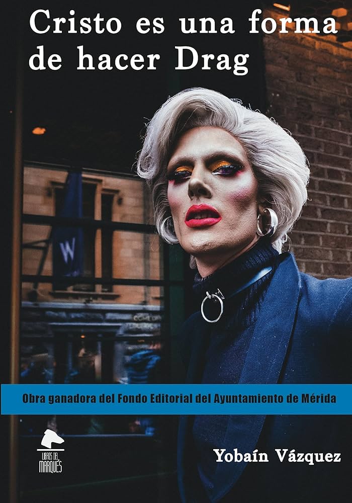 Cristo es una forma de hacer drag (Paperback)
