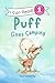 Puff Goes Camping: Preschoo...