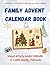 Family Advent Calendar Book...