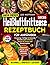 Super einfach Heißluftfritteuse Rezepte Kochbuch für Anfänger by Leo Hoffman