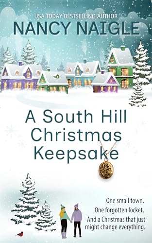 A South Hill Christmas Keepsake: A festive & heartwarming feel-good romance. (Kindle Edition)