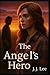 The Angel’s Hero by J.J. Lee