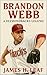 Brandon Webb by James H. Leaf