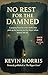 No Rest for the Damned: 1-3 (Jack the Ripper Series I #1)