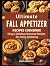 Ultimate Fall Appetizer Rec...