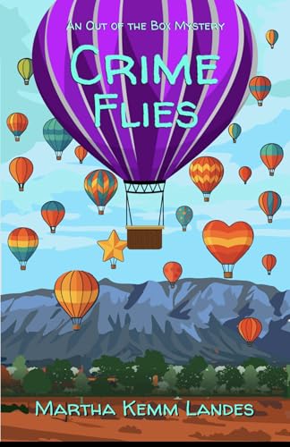 Crime Flies (Out of the Box Mystery Book 2)