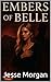 Embers of Belle