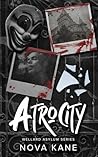Atrocity by Nova Kane