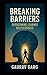 Breaking Barriers: Overcomi...