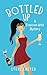BOTTLED UP A Francine Witt Mystery by Steve Exeter