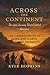 ACROSS THE CONTINENT: The E...