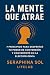 La Mente que Atrae by Life lab