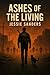 Ashes of the living: The Sa...