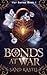 Bonds at War: The Virgin is Mine (The War Series Book 1)