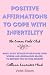 Positive Affirmations to Co...
