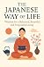 The Japanese Way of Life: W...
