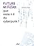 Futurs No Future