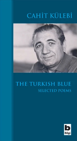 The Turkish Blue: Selected Poems (Paperback)