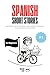 Spanish Short Stories for Beginners - A1 by WordyWay