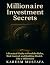 Millionaire Investment Secr...