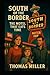 South of the Border The Mot...