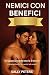 NEMICI CON BENEFICI: Un rom...