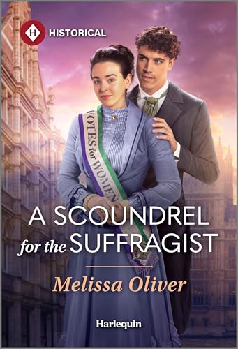 A Scoundrel for the Suffragist (The Disreputable Marsden Brothers Book 2)