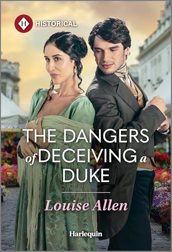 The Dangers of Deceiving a Duke: A Hidden Identity Regency Romance (Kindle Edition)