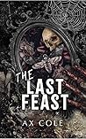 The Last Feast The Last Feast