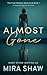 Almost Gone: A Psychological Thriller