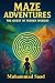 MAZE ADVENTURE: THE QUEST O...