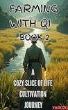 Farming with Qi 2...