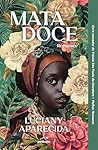 Mata Doce by Luciany Aparecida