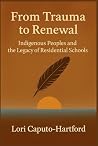 From Trauma to Renewal by Lori Caputo-Hartford From Trauma to Renewal by Lori Caputo-Hartford