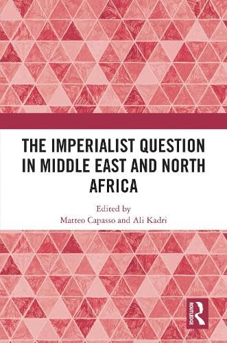 The Imperialist Question in Middle East and North Africa (Hardcover)