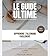 Le Guide Ultime : Apprendre...