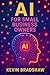 AI for Small Business Owners by Kevin Bradshaw