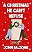 A Christmas He Can't Refuse by John Salzone