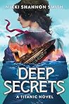 Deep Secrets by Nikki Shannon Smith