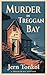Murder in Treggan Bay (Treg...