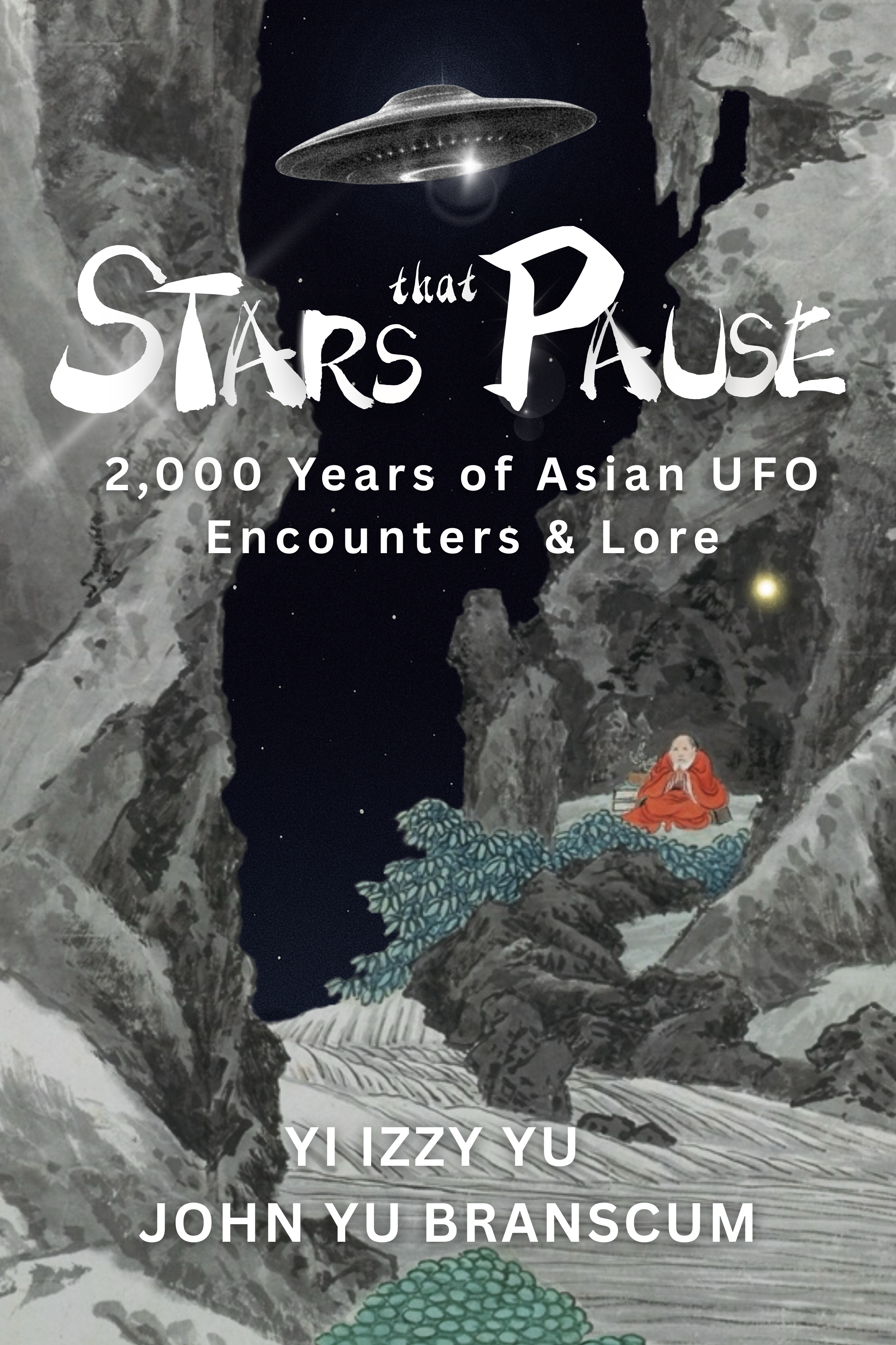 Stars That Pause: 2,000 Years of Asian UFO Encounters & Lore (Paperback)