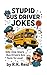 Stupid Bus Driver Jokes: Ne...