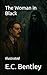 The Woman in Black: Illustr...